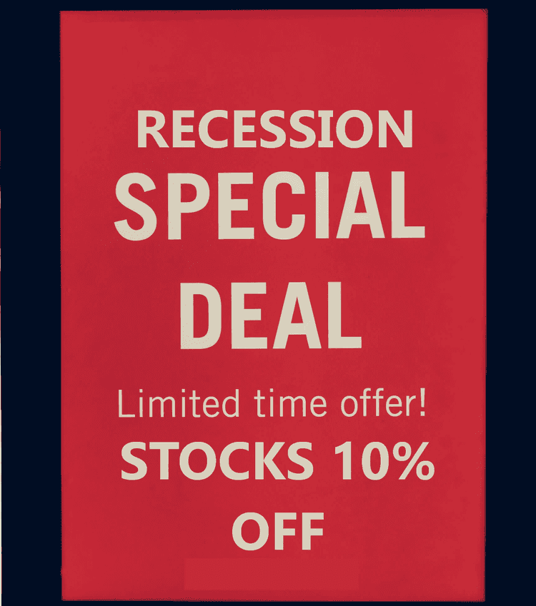 RECESSION SALE - STOCKS 10% OFF